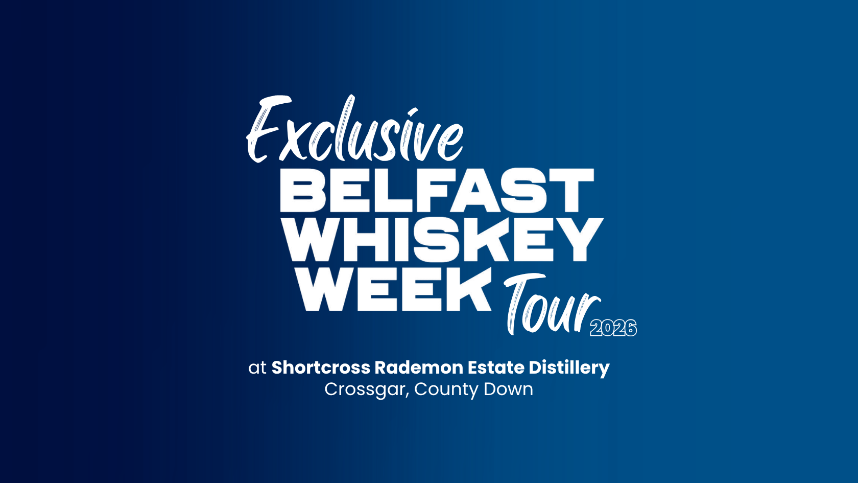 Exclusive Belfast Whiskey Week Tour 2026